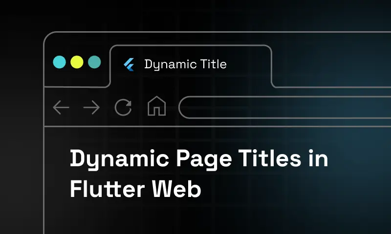 Hero image for Setting Dynamic Page Titles in Flutter Web